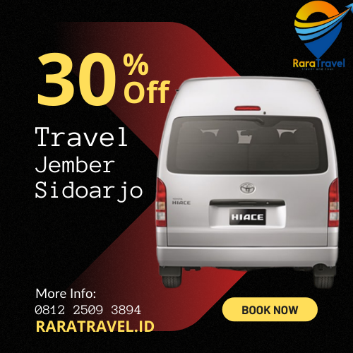 AGEN TRAVEL JEMBER SIDOARJO MURAH 24 JAM VIA TOLL - RARA TRAVEL & TOUR