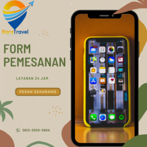 Cara Pemesanan Travel di Rara Travel & Tour - RARATRAVEL.ID Form pemesanan - Rara Travel & Tour