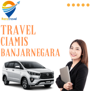 Travel Ciamis Banjarnegara ( Jadwal+Harga+Fasilitas )