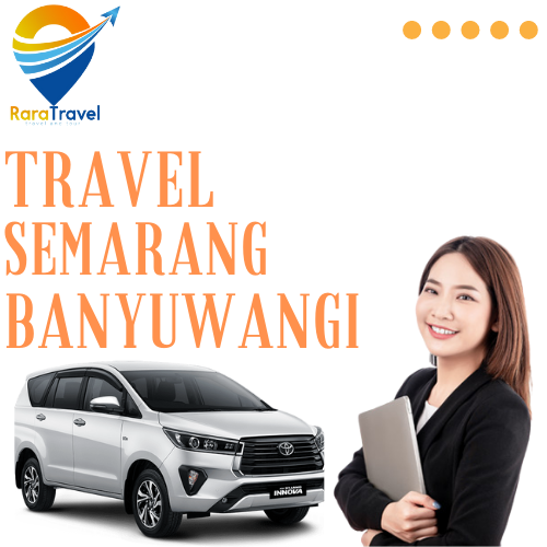 Travel Semarang Banyuwangi