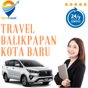 Travel Balikpapan Kota Baru: Harga Tiket Murah, Fasilitas dan Jadwal Lengkap