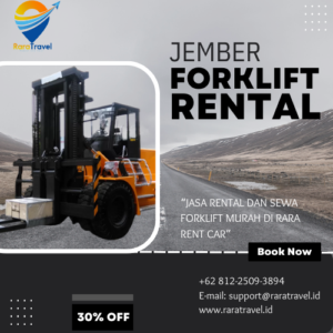 Rental Forklift Jember Harga Sewa Murah dan Lengkap, Bisa Kontrak Harian Mingguan dan Bulanan - RARATRAVEL.ID