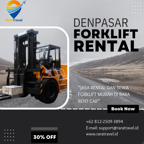 Rental Forklift Denpasar Bali Harga Sewa Alat Berat Murah - RARATRAVEL.ID