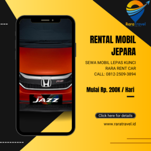 Rental Mobil Jepara Lepas Kunci Murah 24 Jam Terbaik Harga Mulai IDR 200K - RARATRAVEL.ID