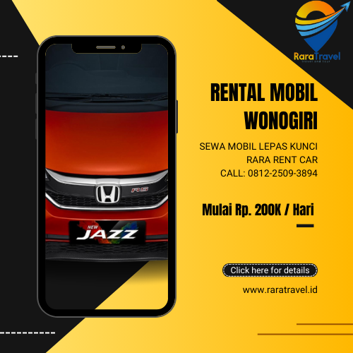 Rental Mobil Wonogiri Lepas Kunci Harga Mulai IDR 220K - RARATRAVEL.ID