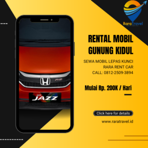 Rental Mobil Wonosari Gunung Kidul Lepas Kunci 24 Jam - RARATRAVEL.COM
