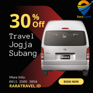 Travel Jogja Subang PP Murah Harga Mulai IDR 215K Hiace Via Toll 24 Jam - RARATRAVEL.ID