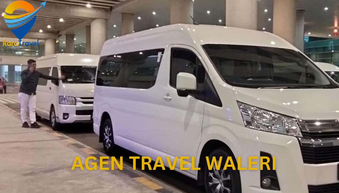 Agen Travel Waleri: Harga Ticket, Jadwal, Rute dan Fasilitas ...