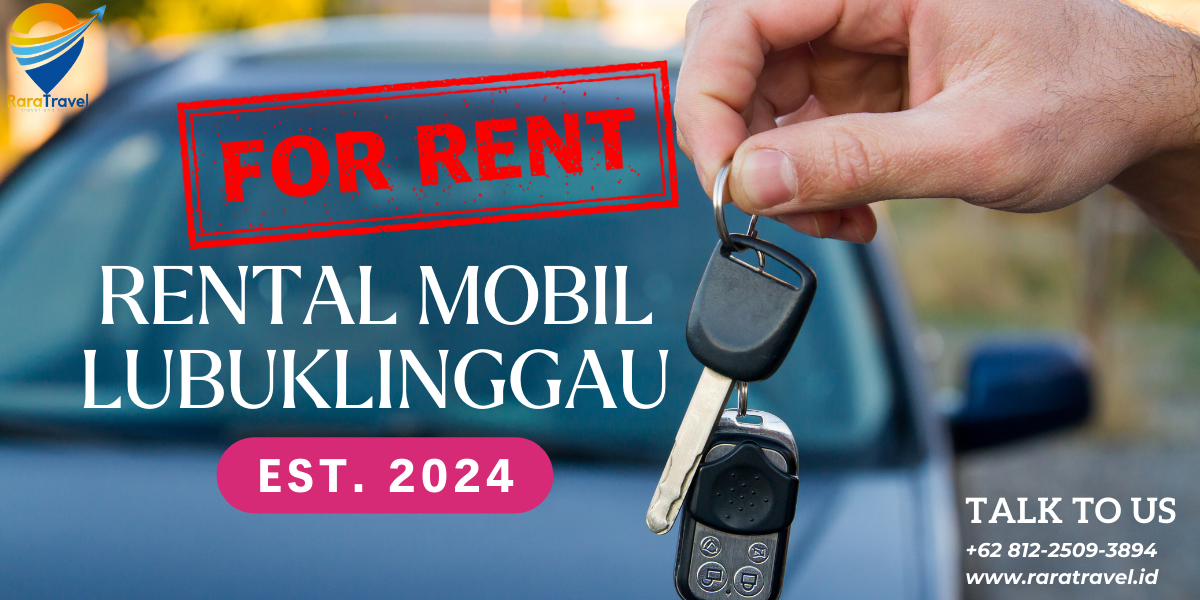 Rental Mobil Lubuklinggau Lepas Kunci Murah Harga Sewa Mulai IDR 195 Ribuan 24 Jam