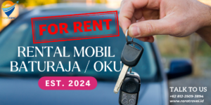 Rental Mobil Baturaja / OKU (Ogan Komerin Ulu) Lepas Kunci Harga Sewa Mulai Rp 200 Ribuan