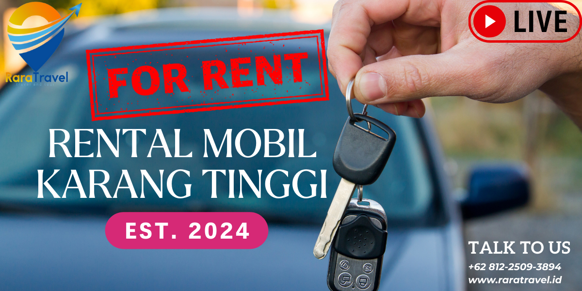 Rental Mobil Karang Tinggi Bengkulu Tengah Lepas Kunci Harga Sewa Mulai IDR 200K Syarat Mudah Layanan 24 Jam