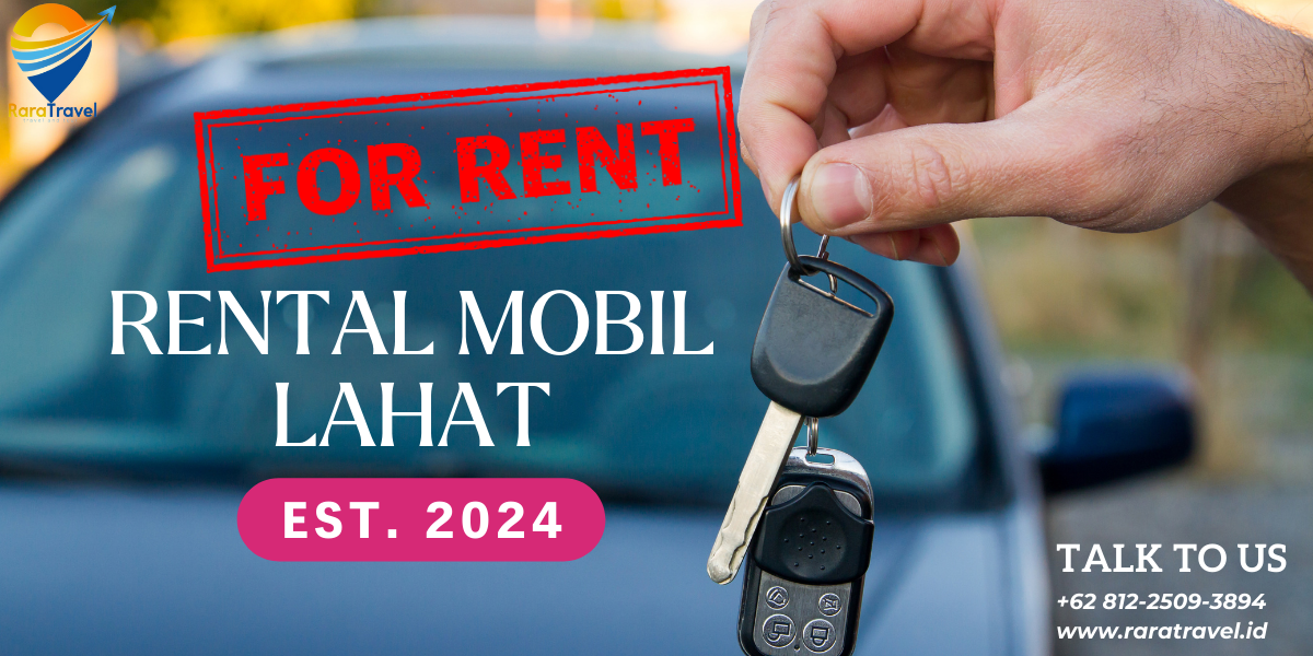 Rental dan Sewa Mobil Lahat Lepas Kunci 24 Jam Terbaik