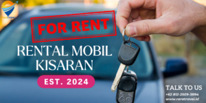 Rental Mobil Lepas Kunci di Kisaran Murah 24 Jam