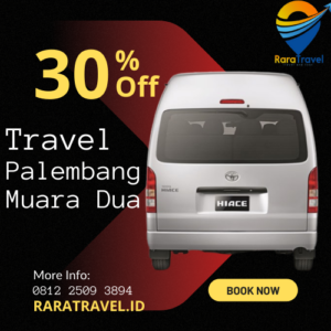 Travel Palembang Muara Dua Murah Mulai Rp 175 Ribuan - RARA TRAVEL & TOUR