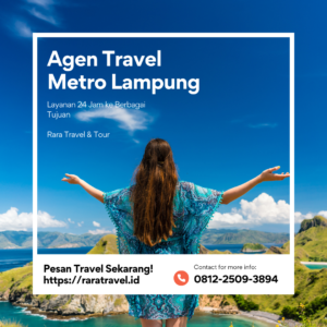 Agen Travel Metro Lampung ke Berbagai Kota Harga Tiket Murah Layanan 24 Jam Via Toll - RARATRAVEL.ID