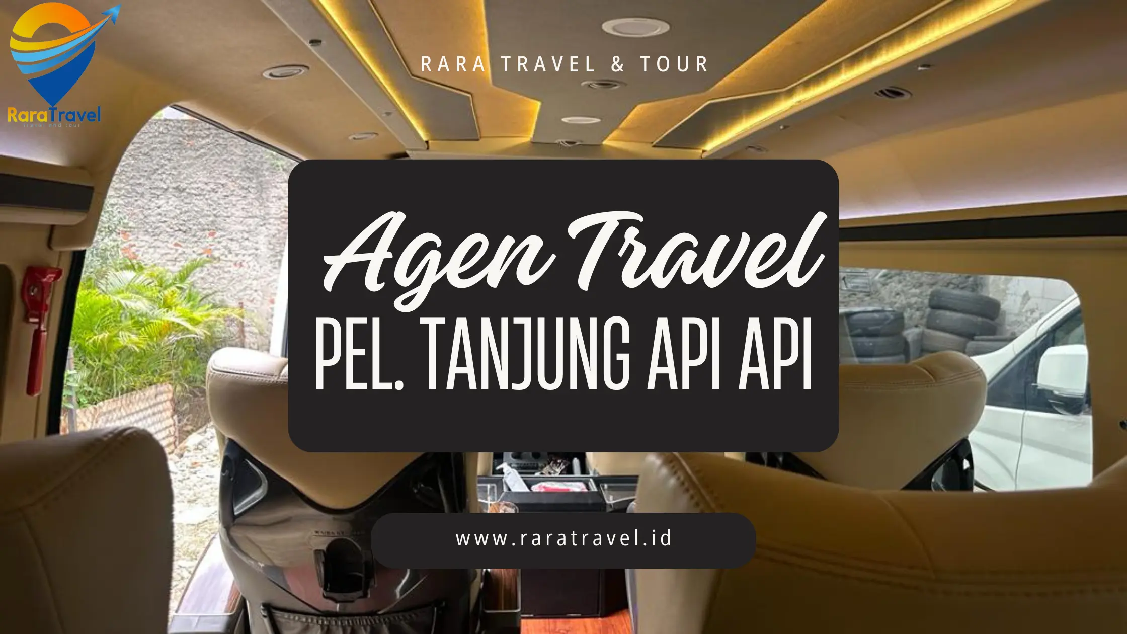 Agen Travel di Pelabuhan Tanjung Api Api Rute ke Berbagai Kota Harga Tiket Murah Layanan 24 Jam - RARATRAVEL.ID