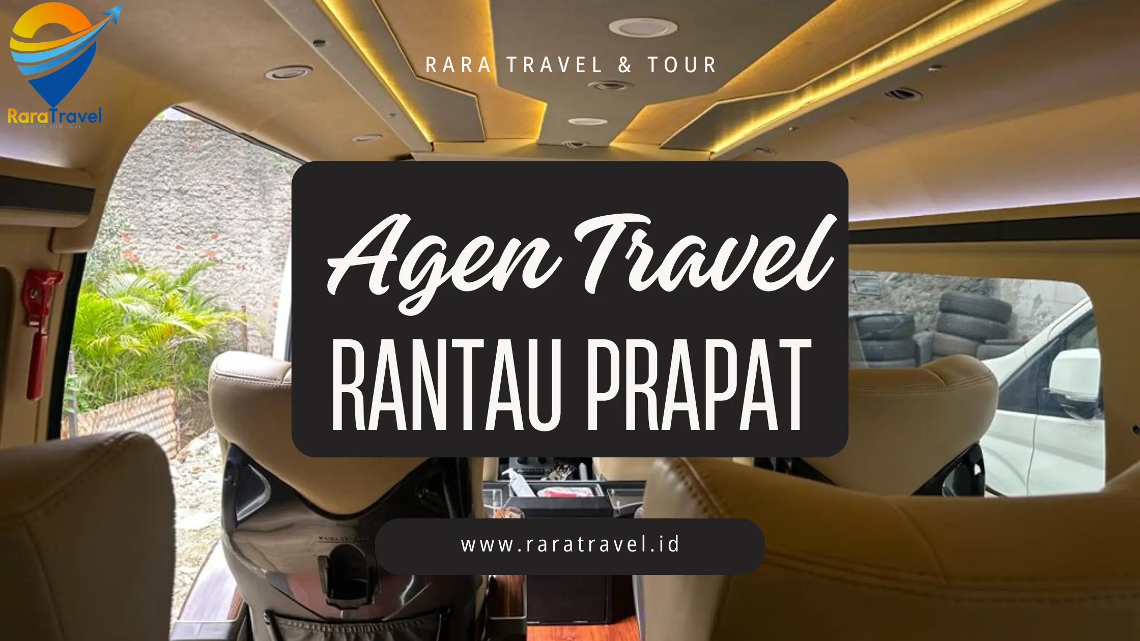 Agen Travel Rantau Prapat Harga Tiket Murah Terbaik - RARATRAVEL.ID