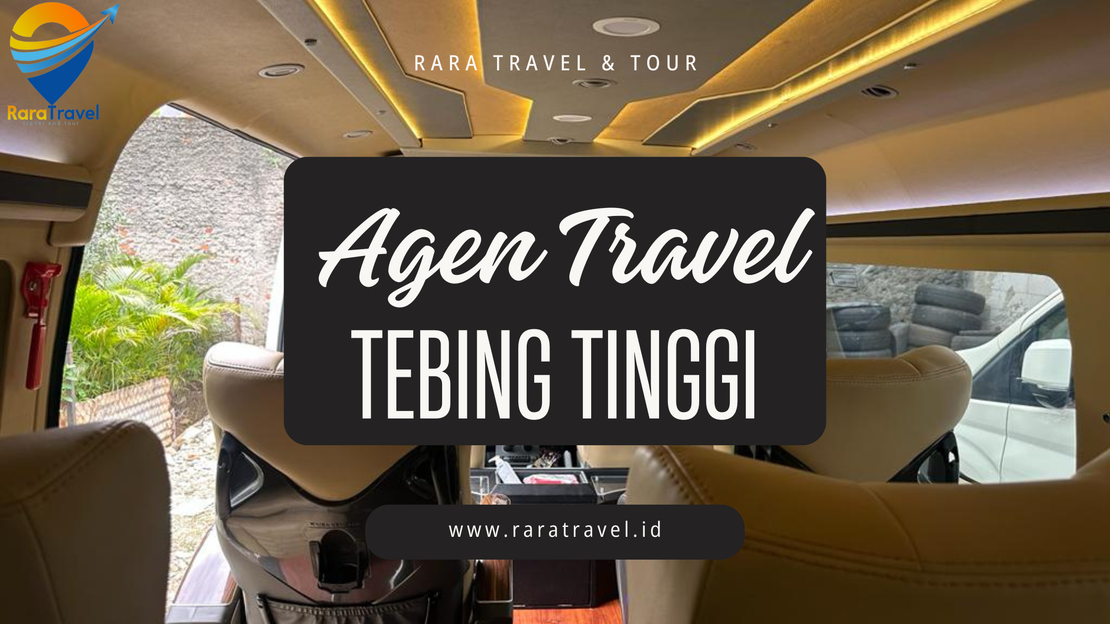 Agen Travel Tebing Tinggi Murah ke Berbagai Kota Harga Tiket Murah Layanan 24 Jam