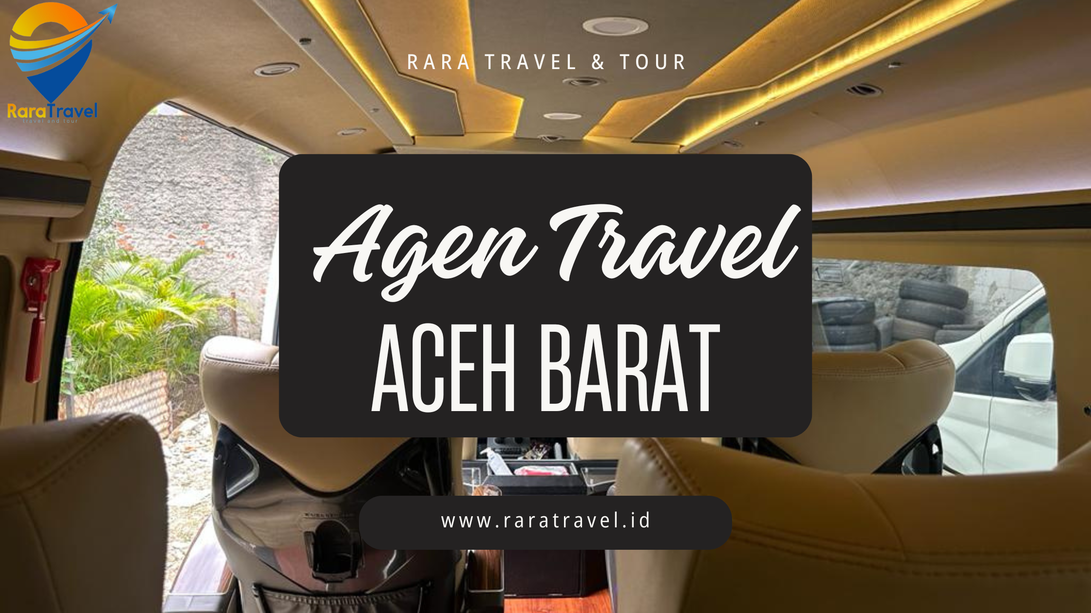 Agen Travel Aceh Barat Meulaboh ke Berbagai Tujuan Harga Tiket Mulai dari Rp 50K Layanan 24 Jam