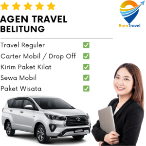 Agen Travel Belitung Murah ke Berbagai Tujuan Layanan 24 Jam