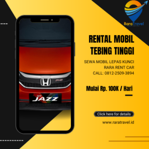 Rental Mobil Tebing Tinggi Murah Harga Sewa Mulai Rp 100K