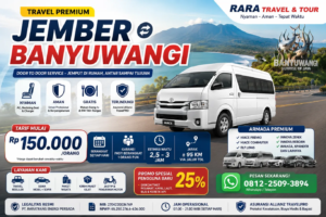 Travel Jember Banyuwangi Terpercaya, Nyaman & Door to Door Bersama Rara Travel