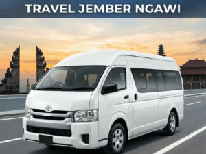 Travel Jember Ngawi Hiace Terbaik 2026