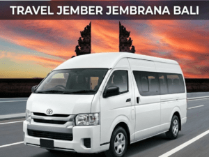 Travel Jember Jembrana Negara Bali