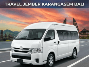Travel Jember Karangasem Bali